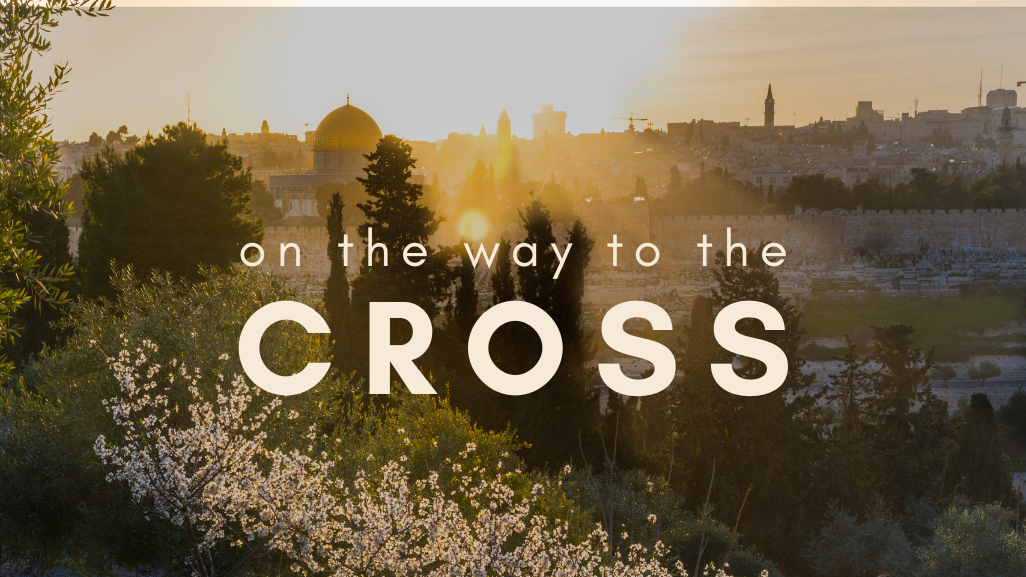 On the Way to the Cross